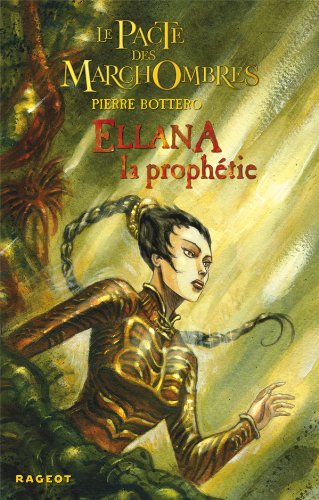 ELLANA LA PROPHÉTIE