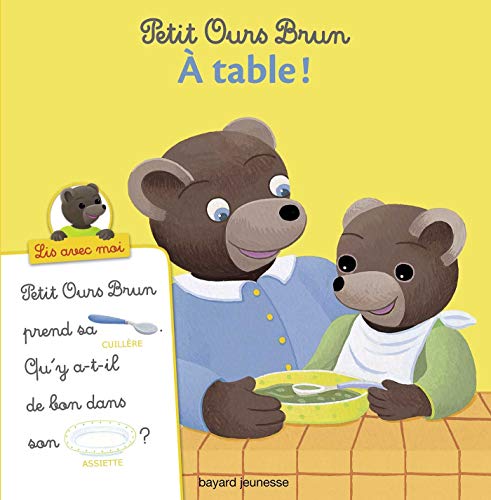 PETIT OURS BRUN, LIS AVEC MOI - À TABLE !