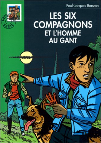 LES SIX COMPAGNONS ET L'HOMME AU GANT