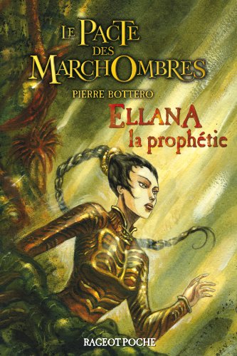 ELLANA LA PROPHÉTIE