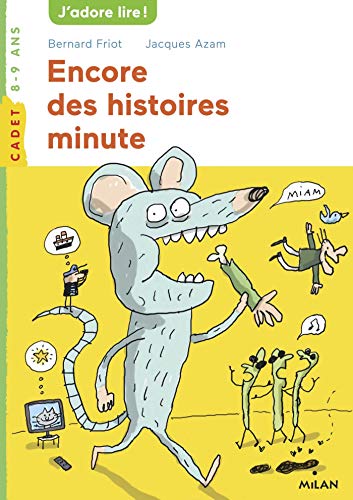ENCORE DES HISTOIRES MINUTE