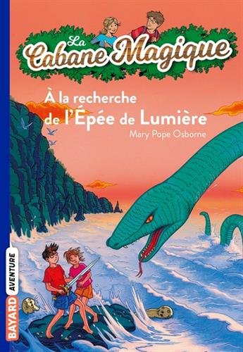 A LA RECHERCHE DE L'ÉPÉE DE LUMIÈRE