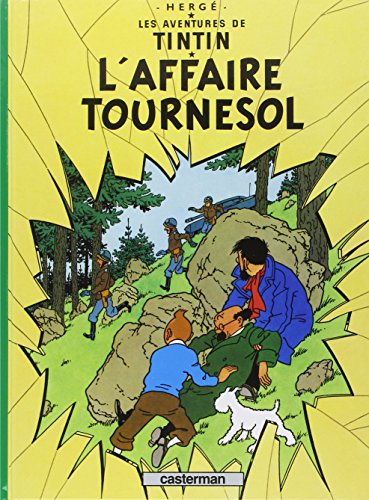 LES AVENTURES DE TINTIN, TOME 18 - L'AFFAIRE TOURNESOL