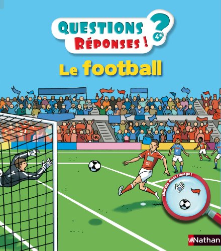 LE FOOTBALL - QUESTIONS/RÉPONSES - DOC DÈS 5 ANS (13)