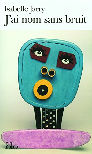 J'AI NOM SANS BRUIT