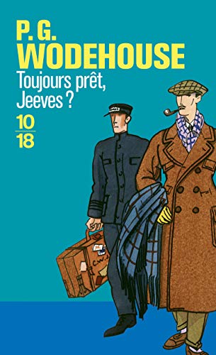 TOUJOURS PRÊT, JEEVES