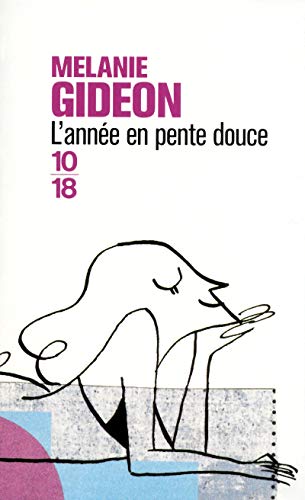 L'ANNÉE EN PENTE DOUCE