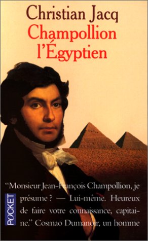 CHAMPOLLION L'EGYPTIEN
