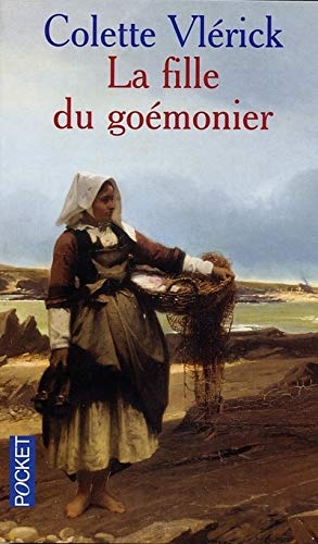 LA FILLE DU GOÉMONIER