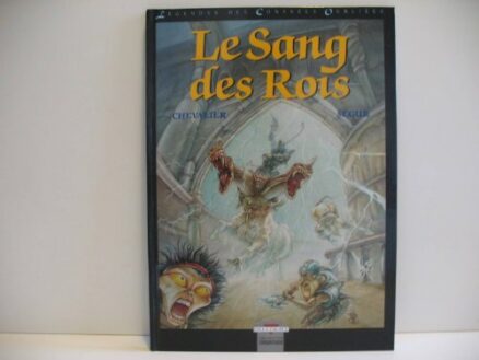 LÉGENDES DES CONTRÉES OUBLIÉES TOME 3 - LE SANG DES ROIS
