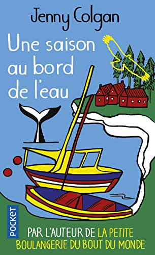 UNE SAISON AU BORD DE L'EAU