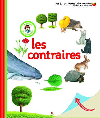 LES CONTRAIRES - LA PETITE ENCYCLOPÉDIE - DE 3 À 7 ANS