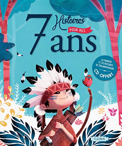 7 HISTOIRES POUR MES 7 ANS (+CD)