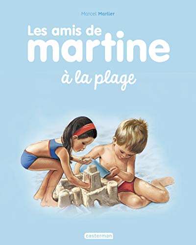 LES AMIS DE MARTINE À LA PLAGE