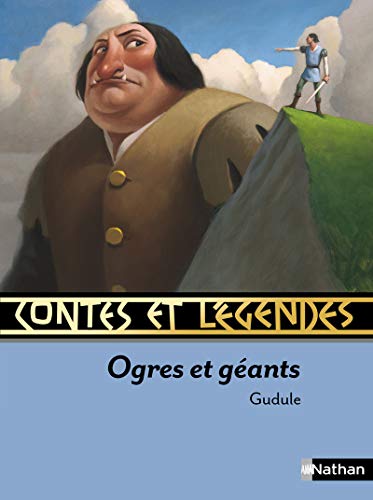 CONTES ET LÉGENDES: OGRES ET GÉANTS