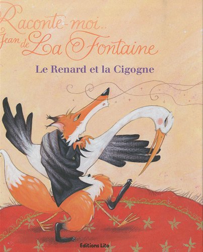 LE RENARD ET LA CIGOGNE