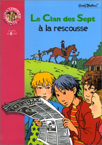 LE CLAN DES SEPT À LA RESCOUSSE