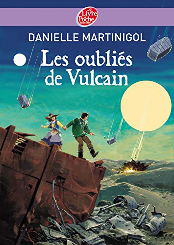 LES OUBLIÉS DE VULCAIN