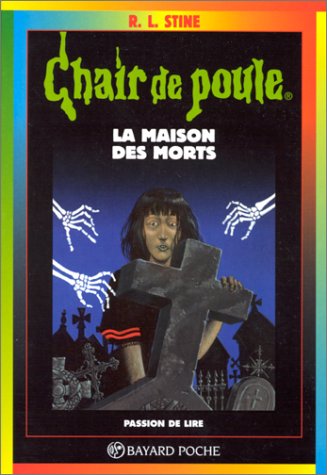 LA MAISON DES MORTS