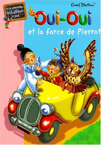OUI-OUI ET LA FARCE DE PIERROT