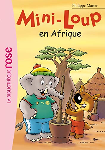 MINI-LOUP EN AFRIQUE