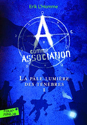 LA PÂLE LUMIÈRE DES TÉNÈBRES