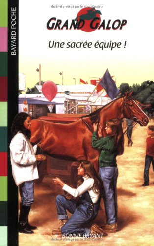 UNE SACRÉE EQUIPE !