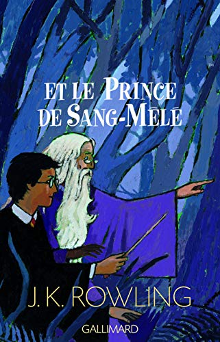 HARRY POTTER ET LE PRINCE DE SANG MÊLÉ