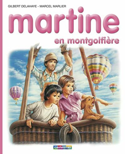 MARTINE EN MONTGOLFIÈRE