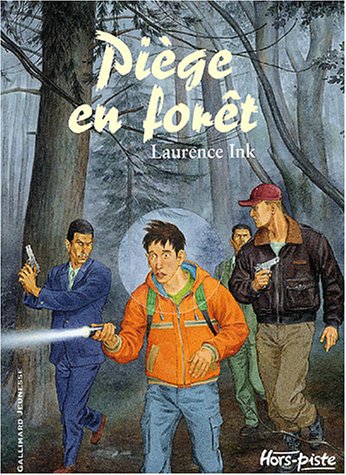 PIÈGE EN FORÊT