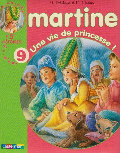 UNE VIE DE PRINCESSE !