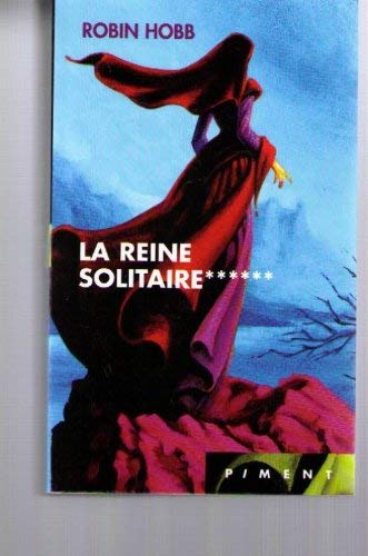 LA REINE SOLITAIRE