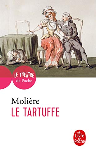 LE TARTUFFE, OU, L'IMPOSTEUR