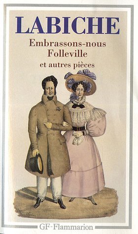 EMBRASSONS-NOUS FOLLEVILLE ET AUTRES PIÈCES