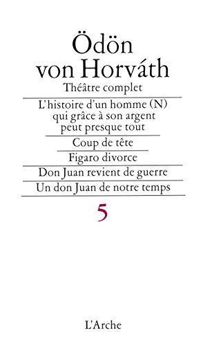 THÉÂTRE COMPLET, TOME 5