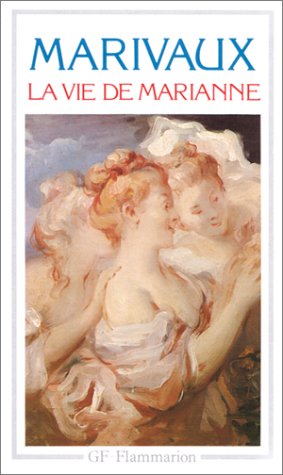 LA VIE DE MARIANNE : OU LES AVENTURES DE MADAME LA COMTESSE DE ***