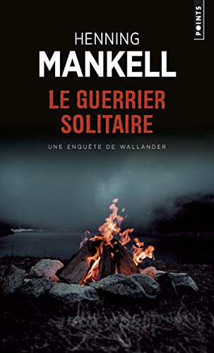 LE GUERRIER SOLITAIRE