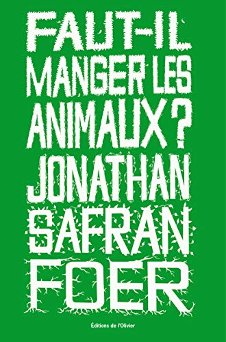 FAUT-IL MANGER LES ANIMAUX?