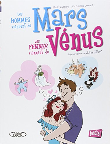 LES HOMMES VIENNENT DE MARS, LES FEMMES VIENNENT DE VENUS