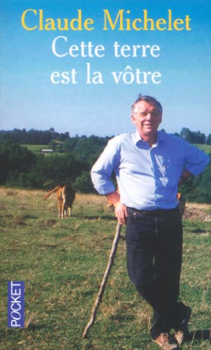 CETTE TERRE EST LA VÔTRE