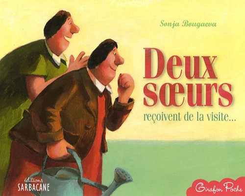 DEUX SOEURS REÇOIVENT DE LA VISITE...