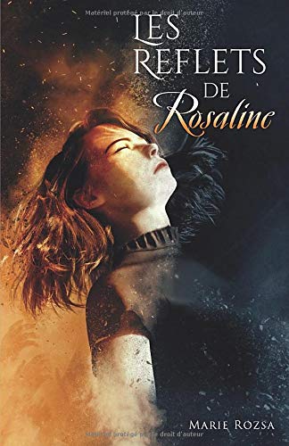 LES REFLETS DE ROSALINE