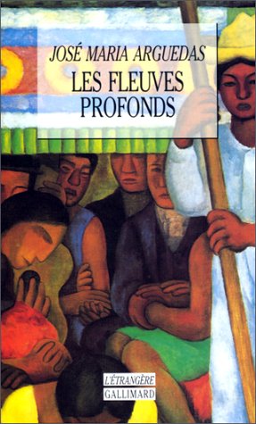 LES FLEUVES PROFONDS