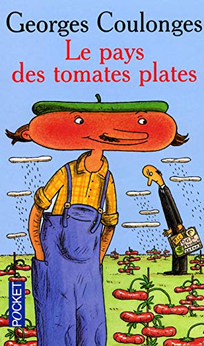 LE PAYS DES TOMATES PLATES