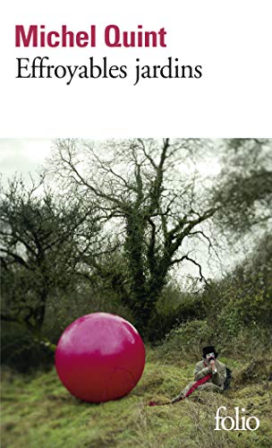 EFFROYABLES JARDINS