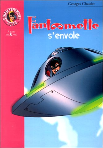 FANTรMETTE S'ENVOLE
