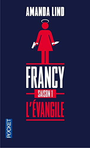 FRANCY SAISON 1 L'ÉVANGILE