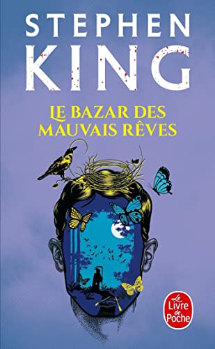 LE BAZAR DES MAUVAIS RÊVES