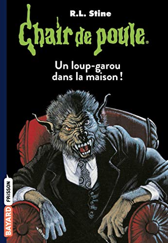 UN LOUP-GAROU DANS LA MAISON !