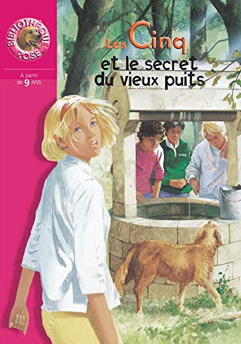 LE CLUB DES CINQ ET LE SECRET DU VIEUX PUITS